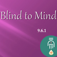 9.6.1 Sacraments of Healing Blind to Mind Thumb 200px